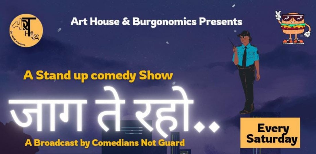 Jaagte Raho - Late Night Stand Up Comedy Show