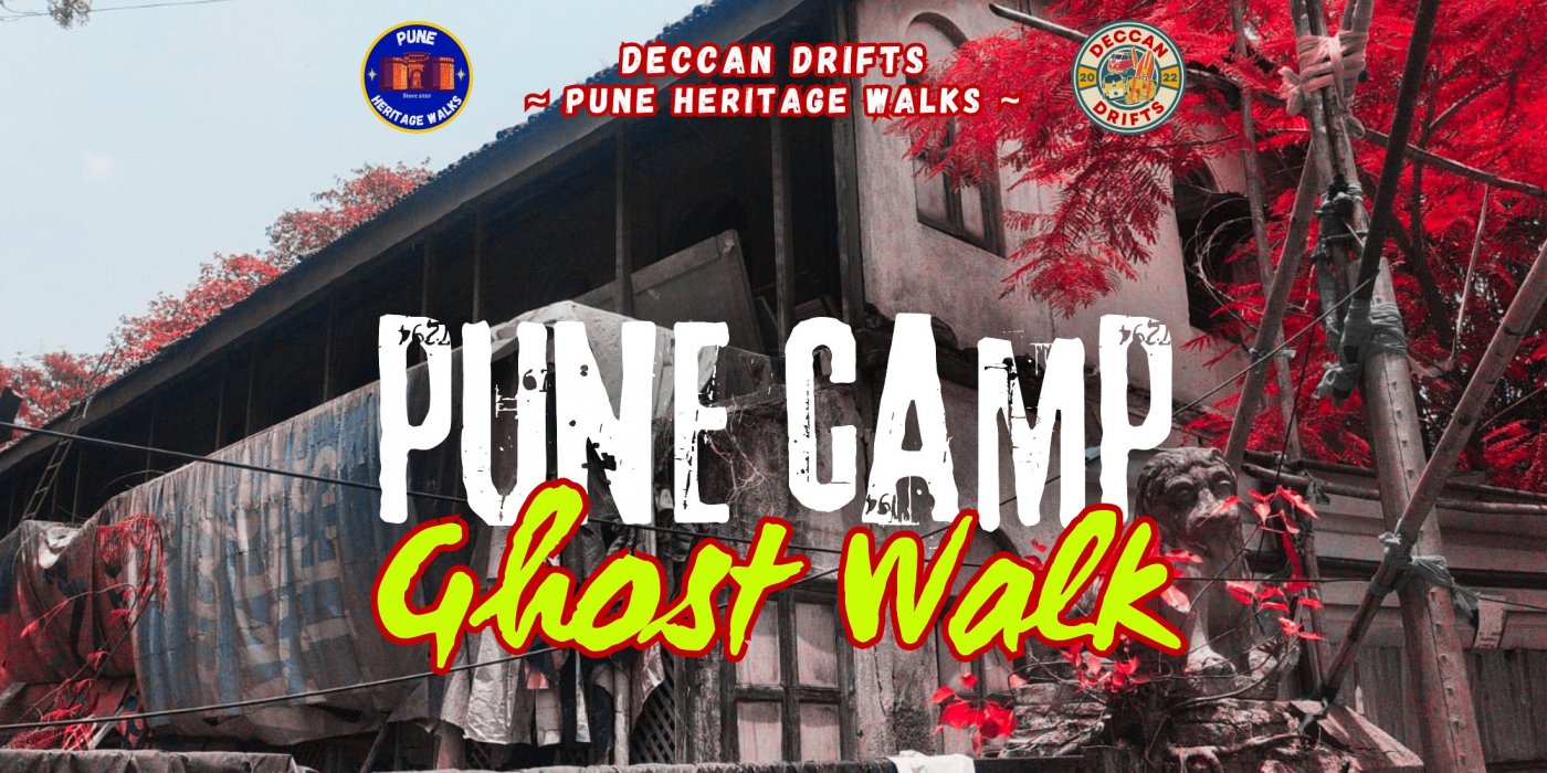 Pune Camp Ghost Walk | Deccan Drifts