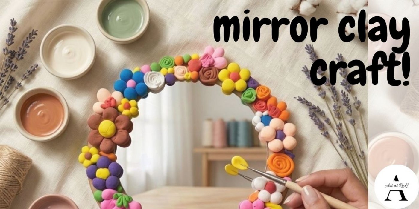 Clay Mirror Art Workshop by Artatrisk
