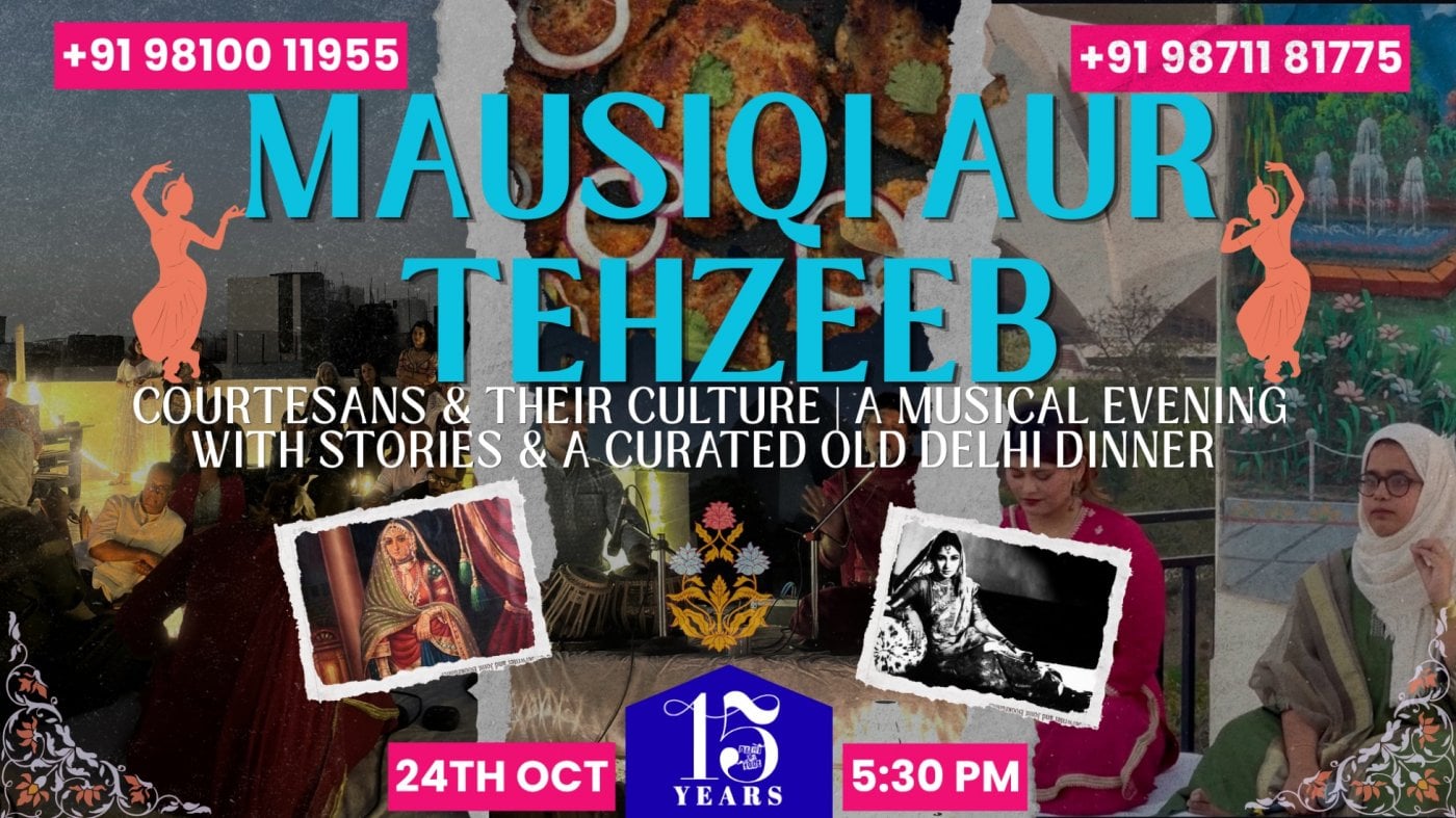 Mausiqi aur Tehzeeb: A Musical Evening with Stories & a Old Delhi Daawat